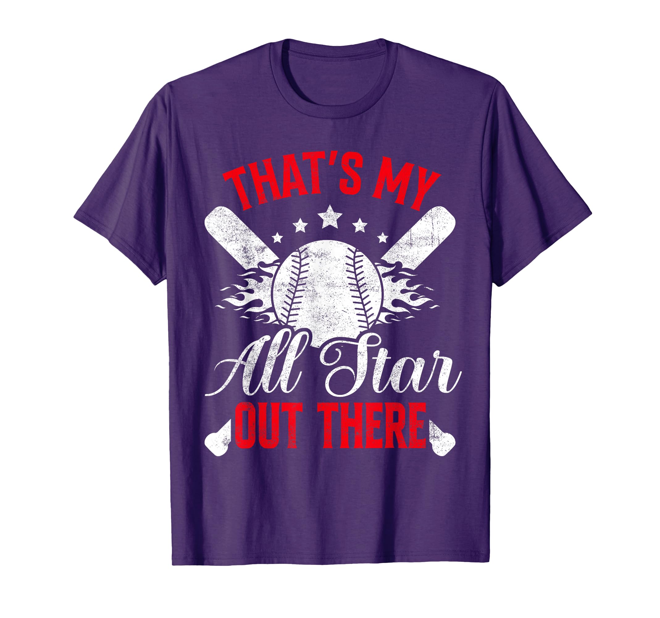 Thats My All Star Out There Baseball T-Shirt - Novelty Apparel Unisex - T-Shirt, Sweatshirt, Hoodie