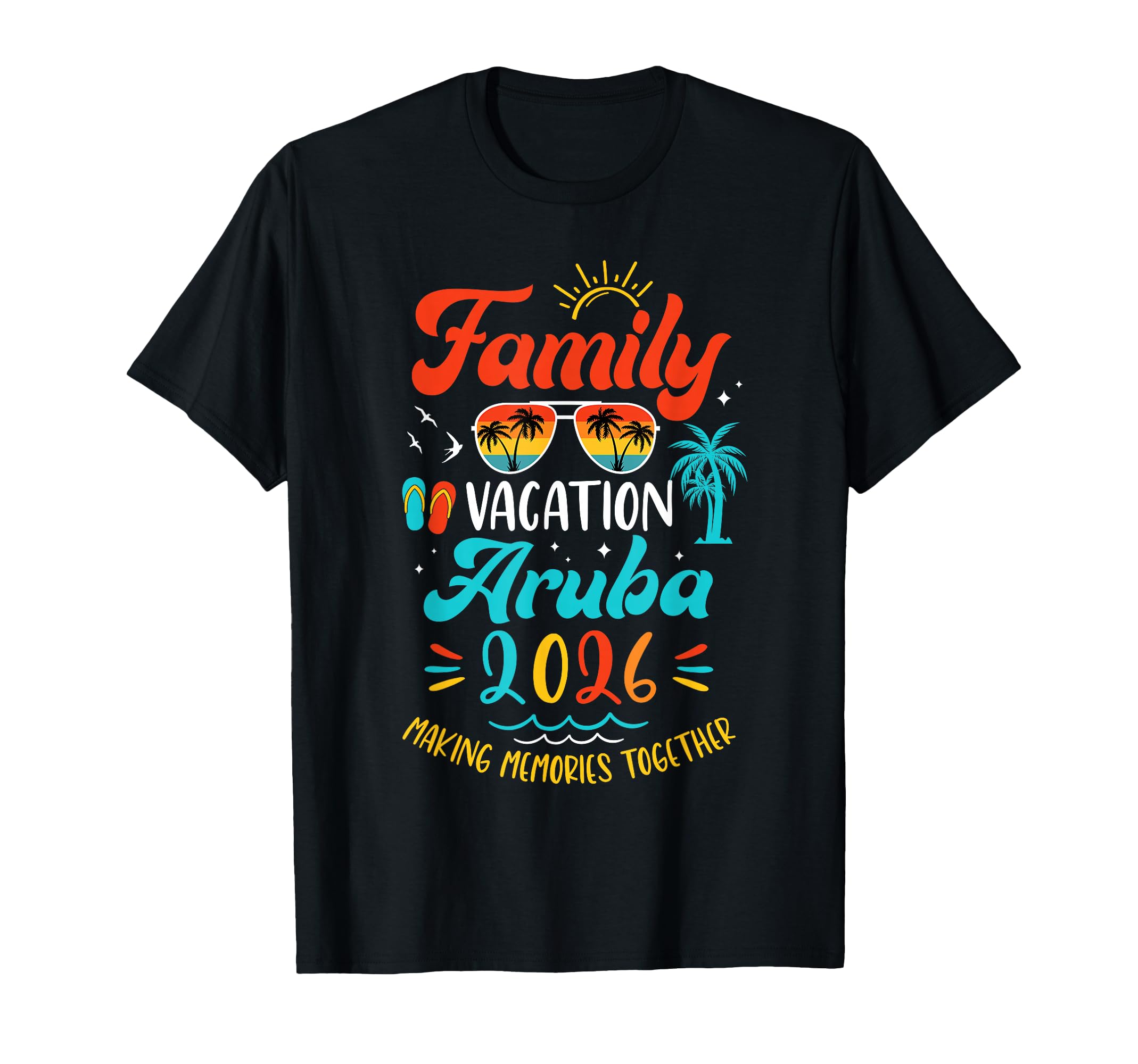 Family Vacation 2026 Aruba Matching T-Shirt - Trendy Graphic Men Women - T-Shirt, Sweatshirt, Hoodie