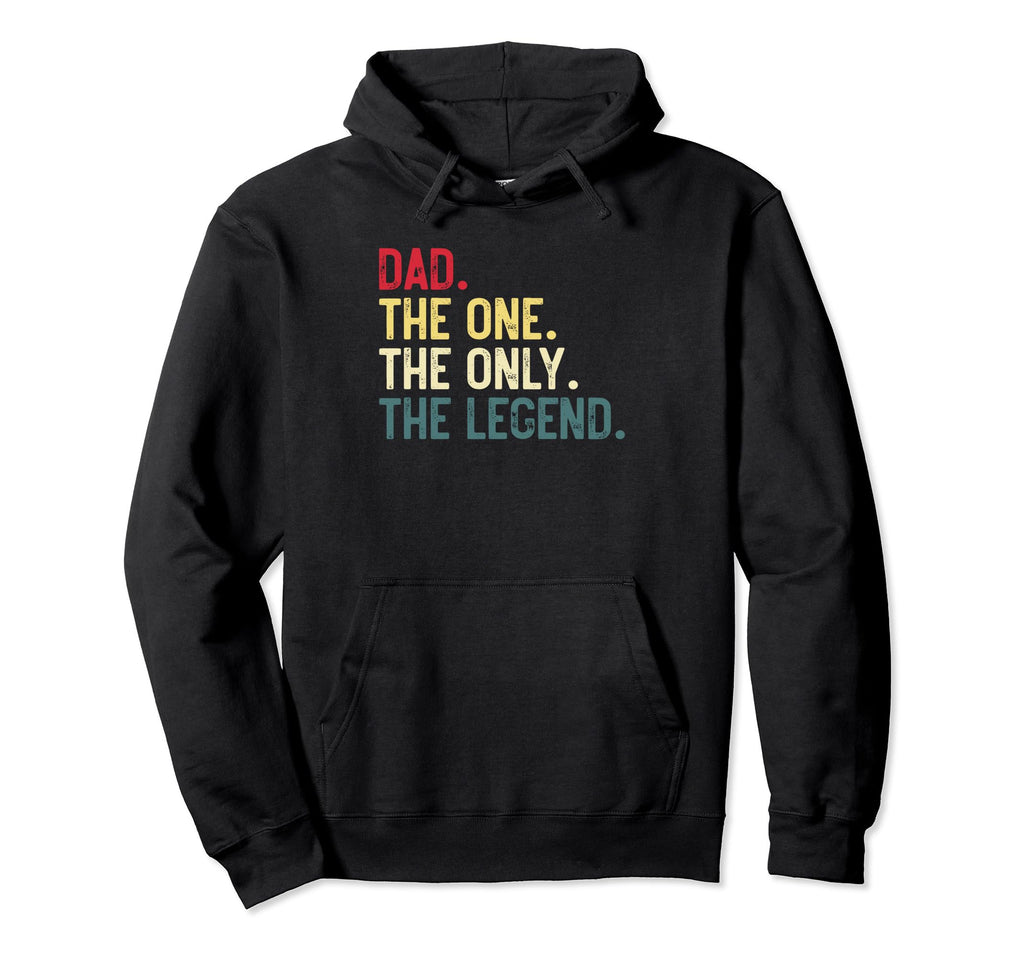 Dad One Only Legend Funny Dad Fathers Day Hoodie - Minimalist Print Unisex - T-Shirt, Sweatshirt, Hoodie