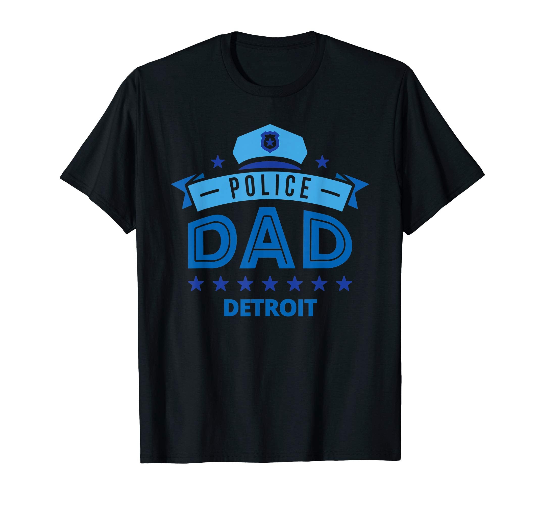Police Dad Detroit Michigan Gift Father T-Shirt - Custom Art Print Unisex - T-Shirt, Sweatshirt, Hoodie