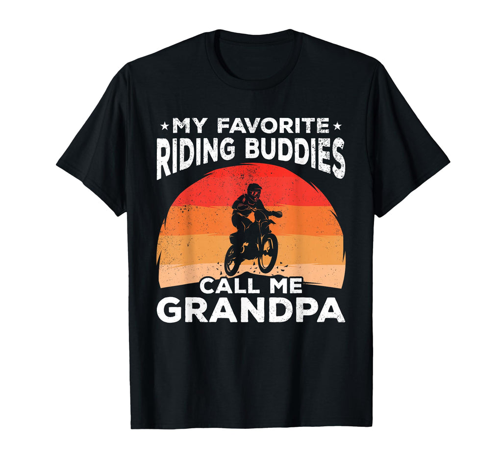 My Favorite Riding Buddy Call Me Grandpa T-Shirt - Graphic Print Men Women - T-Shirt, Sweatshirt, Hoodie