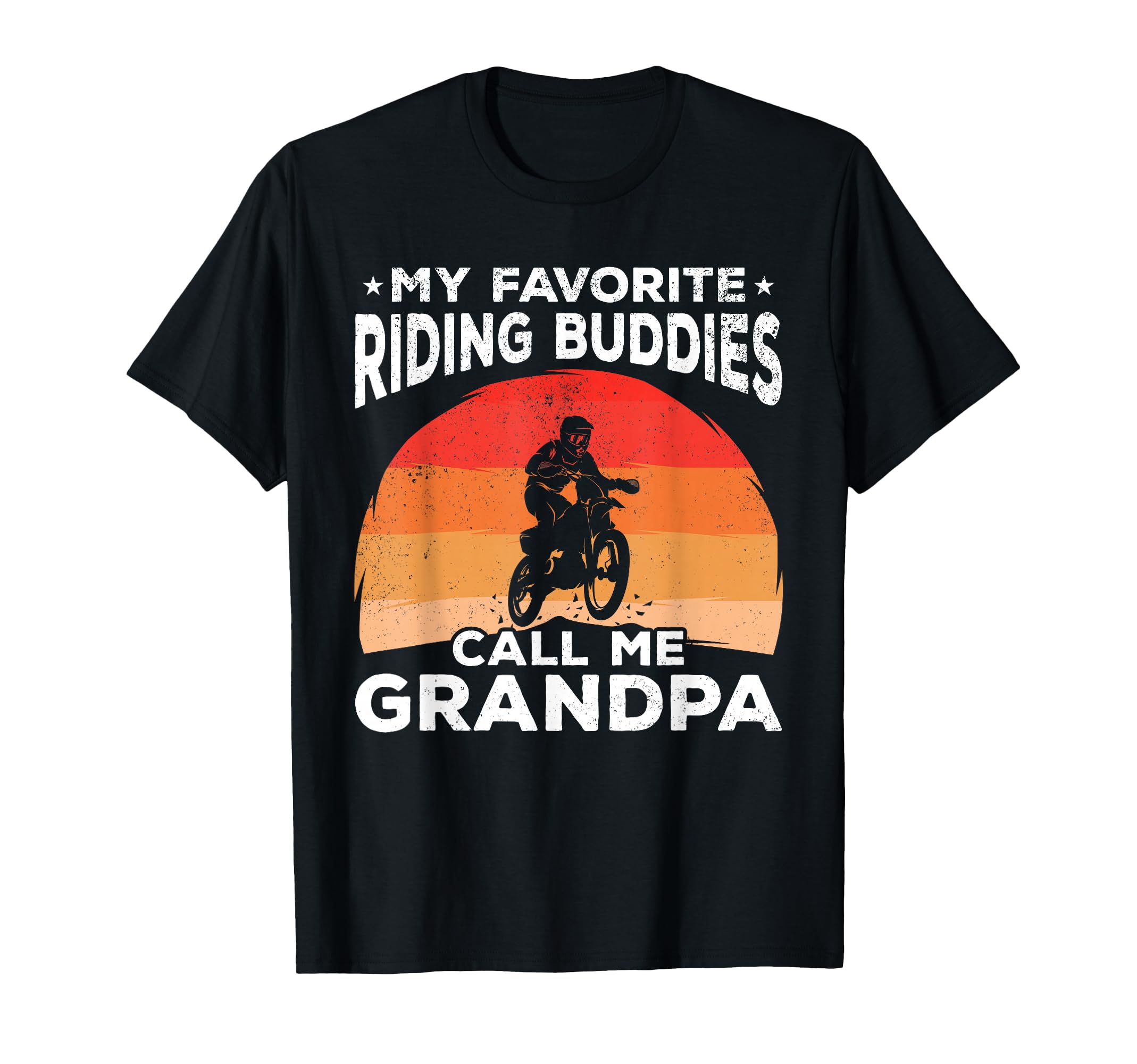 My Favorite Riding Buddy Call Me Grandpa T-Shirt - Graphic Print Men Women - T-Shirt, Sweatshirt, Hoodie