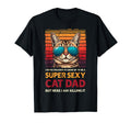 Super Sexy Cat Dad Cats Sunglasses Cat T-Shirt - Novelty Apparel Men Women - T-Shirt, Sweatshirt, Hoodie
