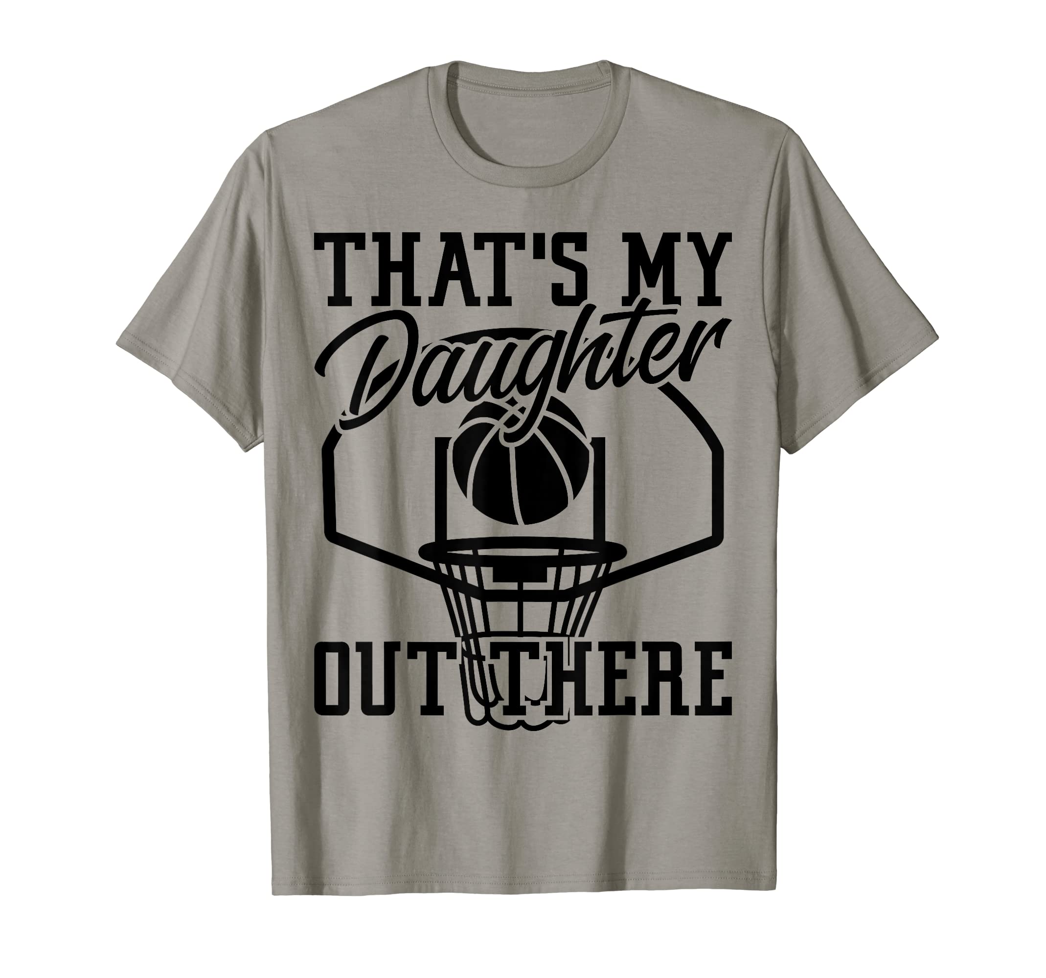 Basketball Mom Thats My Daughter Out T-Shirt - Aesthetic Graphic Unisex - T-Shirt, Sweatshirt, Hoodie