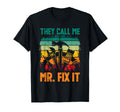Handyman Dad They Call Me Mr Fix It T-Shirt - Graphic Print for Adults - T-Shirt, Sweatshirt, Hoodie