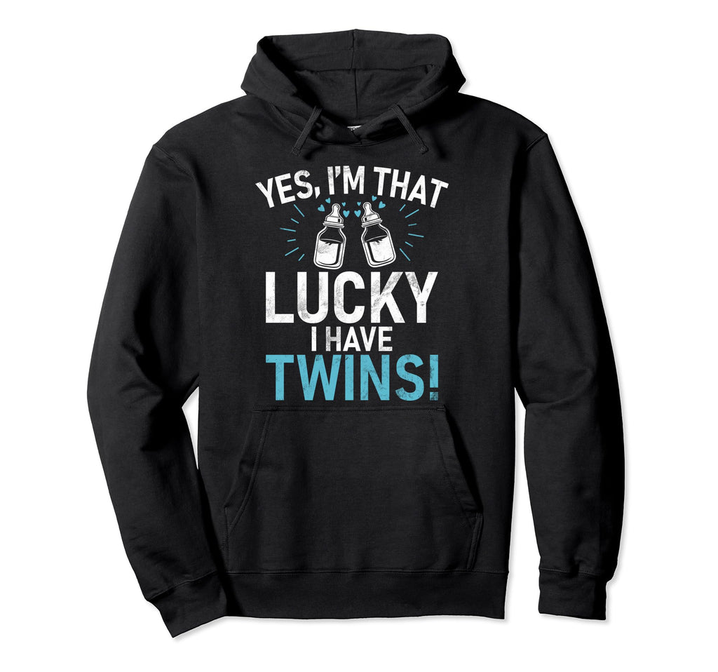 Yes Im That Lucky I Have Twins Twin Hoodie - Streetwear Style for Adults - T-Shirt, Sweatshirt, Hoodie
