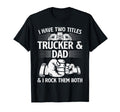 Funny Truck Driver Art Dad Trucker T-Shirt - Aesthetic Graphic for Adults - T-Shirt, Sweatshirt, Hoodie