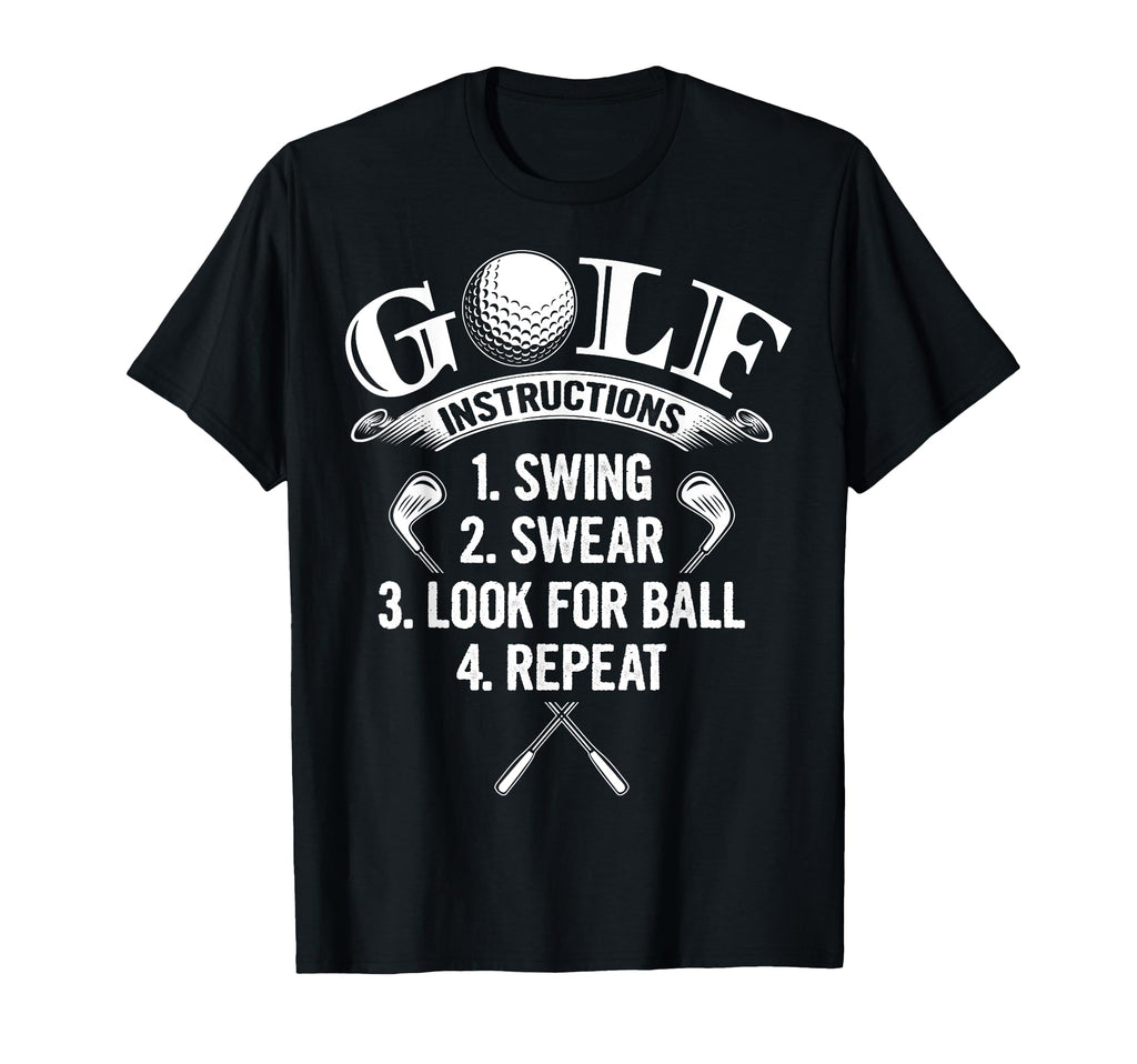 Golf Player Instructions Golfer Funny T-Shirt - Novelty Apparel Men Women - T-Shirt, Sweatshirt, Hoodie