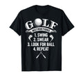 Golf Player Instructions Golfer Funny T-Shirt - Novelty Apparel Men Women - T-Shirt, Sweatshirt, Hoodie