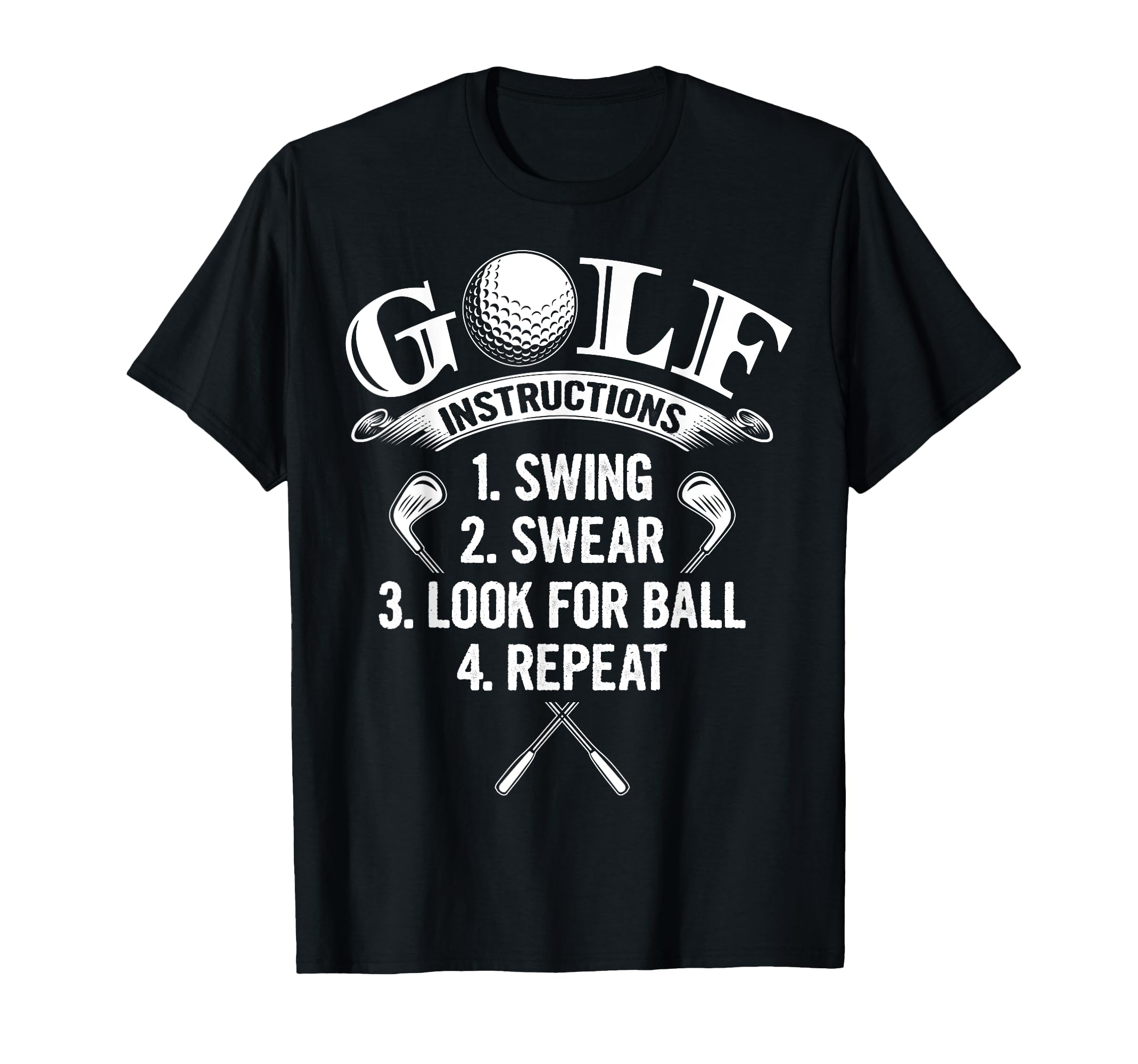 Golf Player Instructions Golfer Funny T-Shirt - Novelty Apparel Men Women - T-Shirt, Sweatshirt, Hoodie