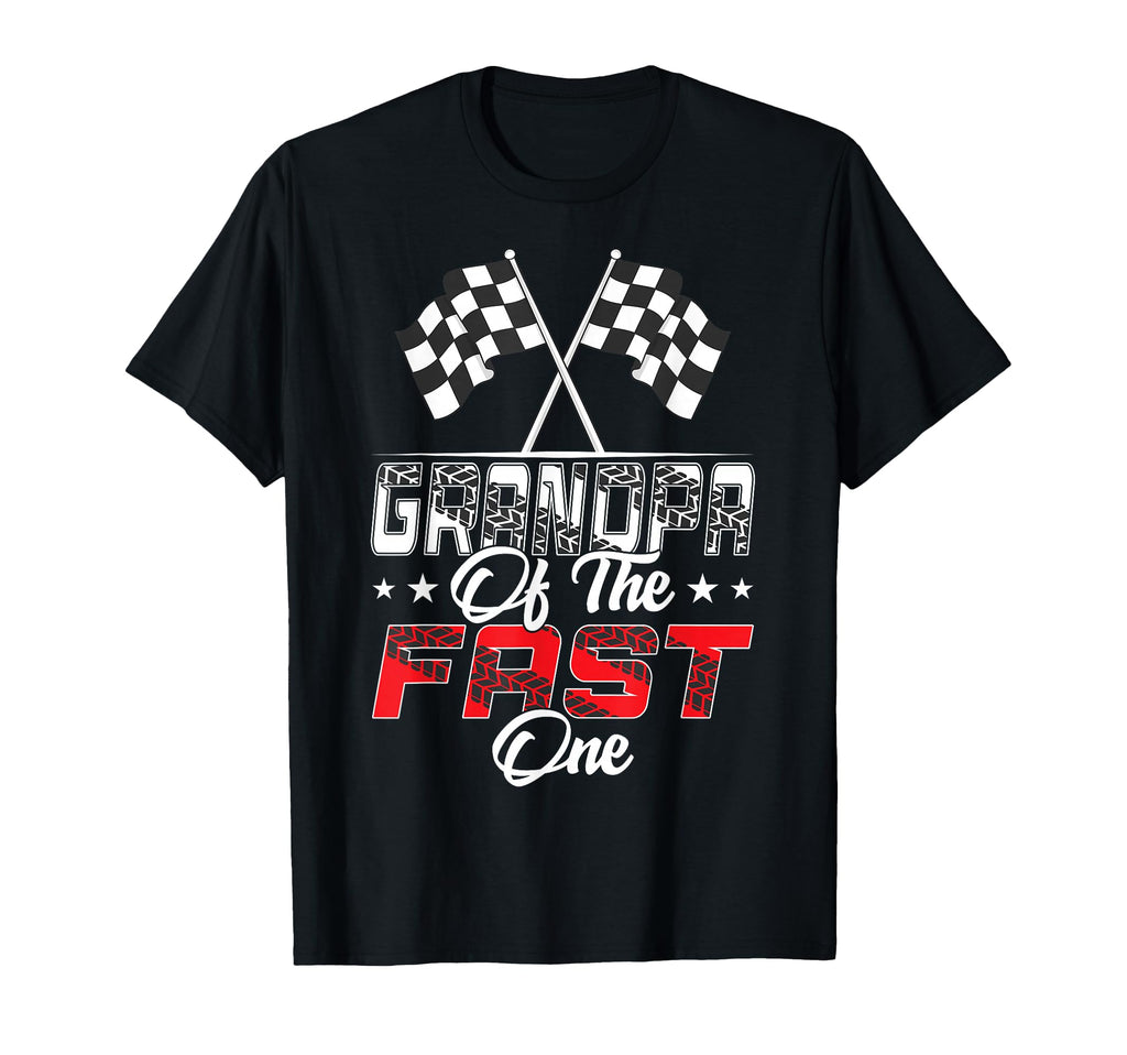 Grandpa Fast One First Birthday Racing T-Shirt - Custom Art Print Unisex - T-Shirt, Sweatshirt, Hoodie