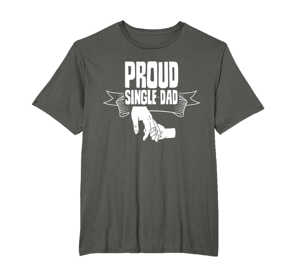 Proud Single Dad Lone Fathers Day Parent T-Shirt - Custom Art Print Unisex - T-Shirt, Sweatshirt, Hoodie