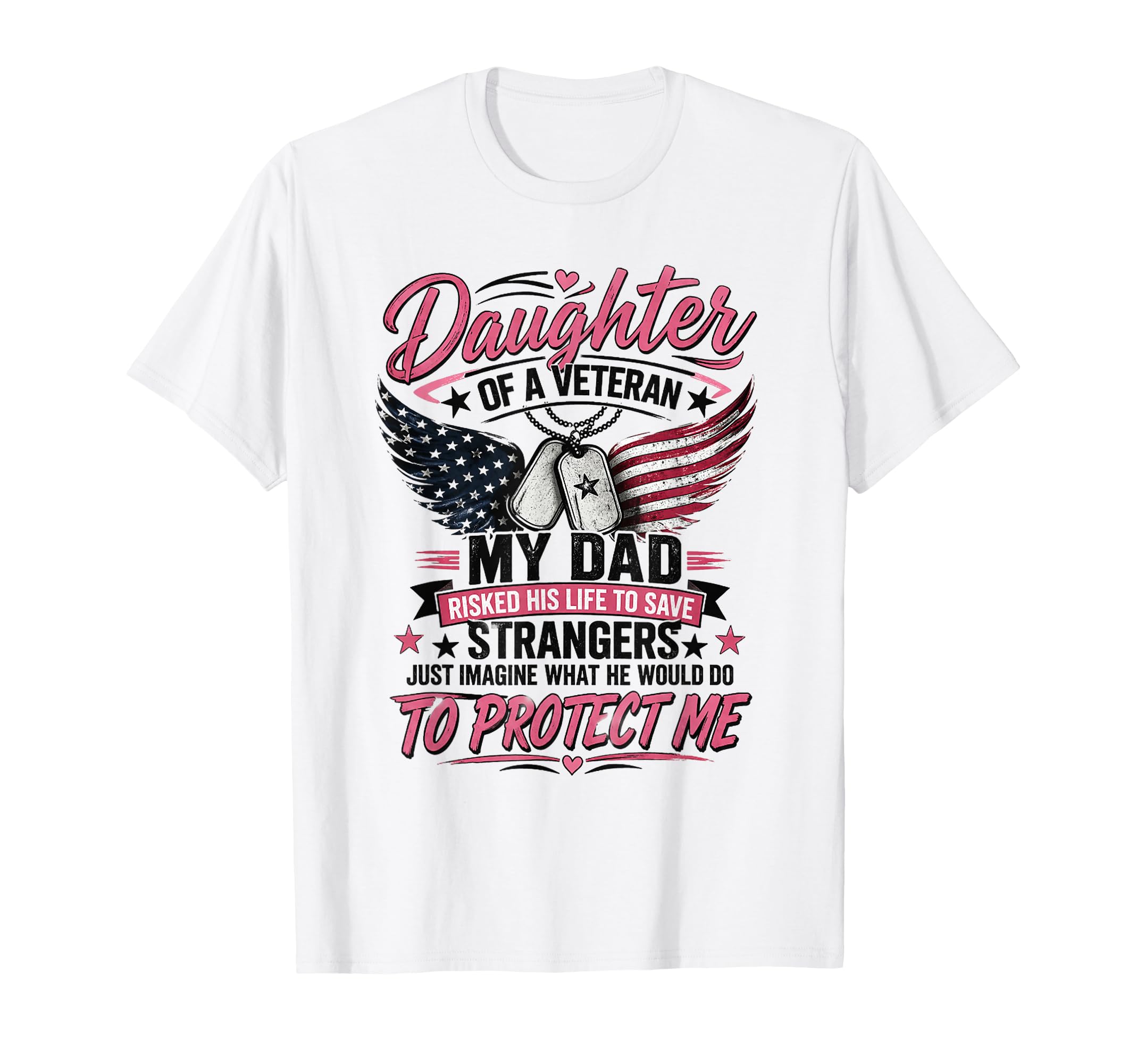 Daughter Veteran Fathers Day Veteran Dad T-Shirt - Minimalist Print Unisex - T-Shirt, Sweatshirt, Hoodie