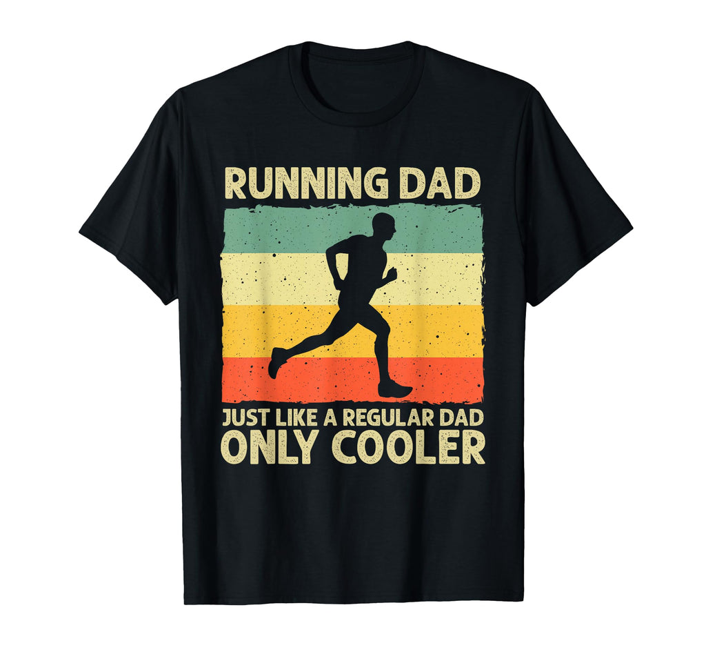 Funny Running Dad Marathon Runner Coach T-Shirt - Unique Graphic Men Women - T-Shirt, Sweatshirt, Hoodie