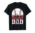 Baseball Dad Happy Fathers Day Shirts Wife T-Shirt - Graphic Print Unisex - T-Shirt, Sweatshirt, Hoodie