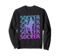 Soccer Player Sweatshirt - Unique Graphic Unisex - T-Shirt, Sweatshirt, Hoodie