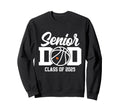Proud Dad 2025 Senior Graduate Sweatshirt - Trendy Graphic for Adults - T-Shirt, Sweatshirt, Hoodie
