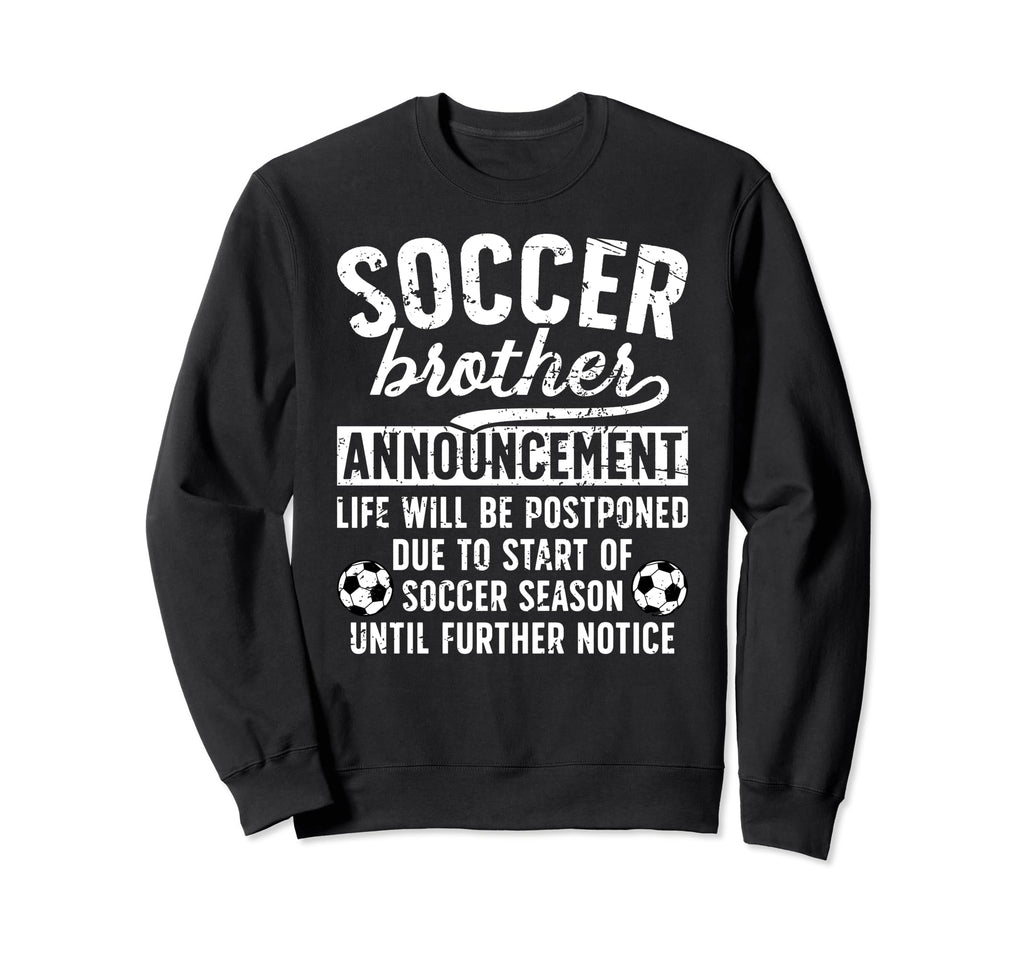 Soccer Brother Announcement Brother Sweatshirt - Trendy Graphic for Adults - T-Shirt, Sweatshirt, Hoodie