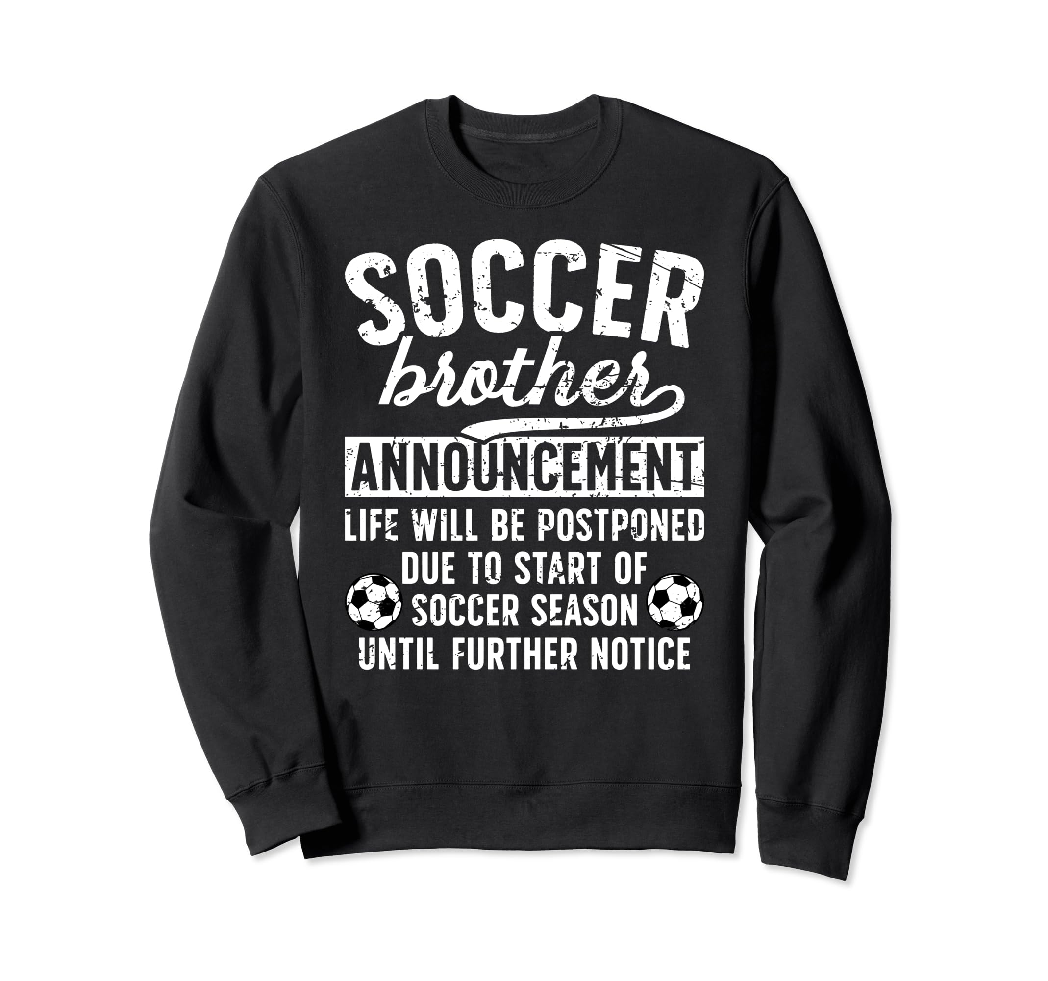 Soccer Brother Announcement Brother Sweatshirt - Trendy Graphic for Adults - T-Shirt, Sweatshirt, Hoodie