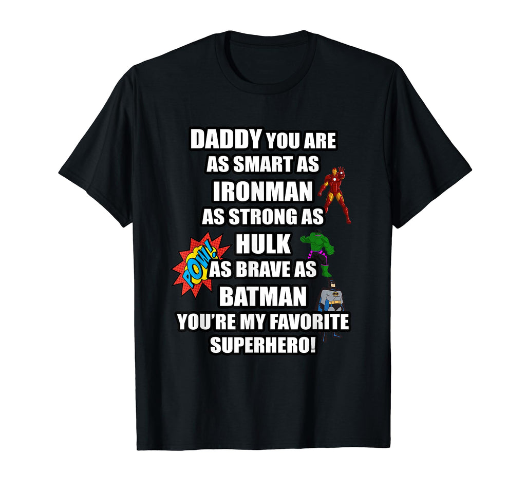 Funny T Shirts Dad Superhero Best Gift T-Shirt - Fun Novelty Design Unisex - T-Shirt, Sweatshirt, Hoodie