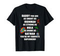 Funny T Shirts Dad Superhero Best Gift T-Shirt - Fun Novelty Design Unisex - T-Shirt, Sweatshirt, Hoodie