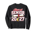 Class 2027 Senior Graduation Sweatshirt - Streetwear Style for Adults - T-Shirt, Sweatshirt, Hoodie