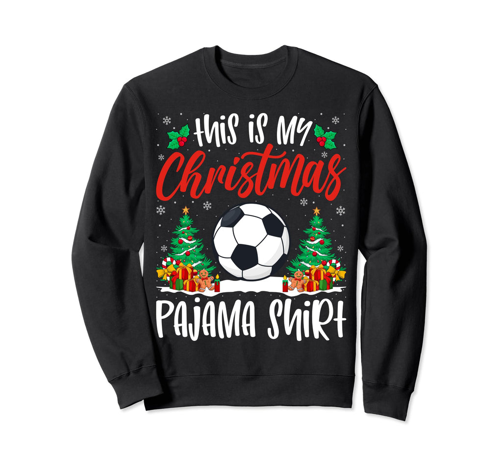 Soccer Pajama Soccer Holiday Sweatshirt - Graphic Print Unisex - T-Shirt, Sweatshirt, Hoodie