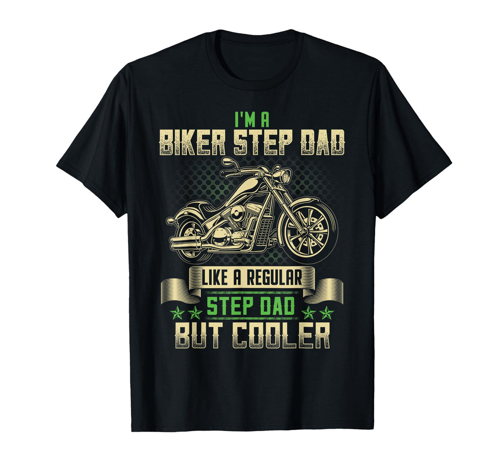 Biker Step Dad Cooler Funny Biker T-Shirt - Minimalist Print for Adults - T-Shirt, Sweatshirt, Hoodie