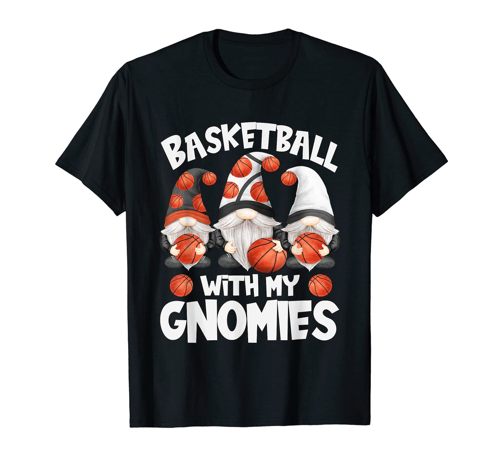 Basketball My Gnomies Basketball Dad T-Shirt - Minimalist Print for Adults - T-Shirt, Sweatshirt, Hoodie