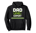 Gamer Dad Level Expert Father Gaming Hoodie - Casual Everyday Wear Unisex - T-Shirt, Sweatshirt, Hoodie