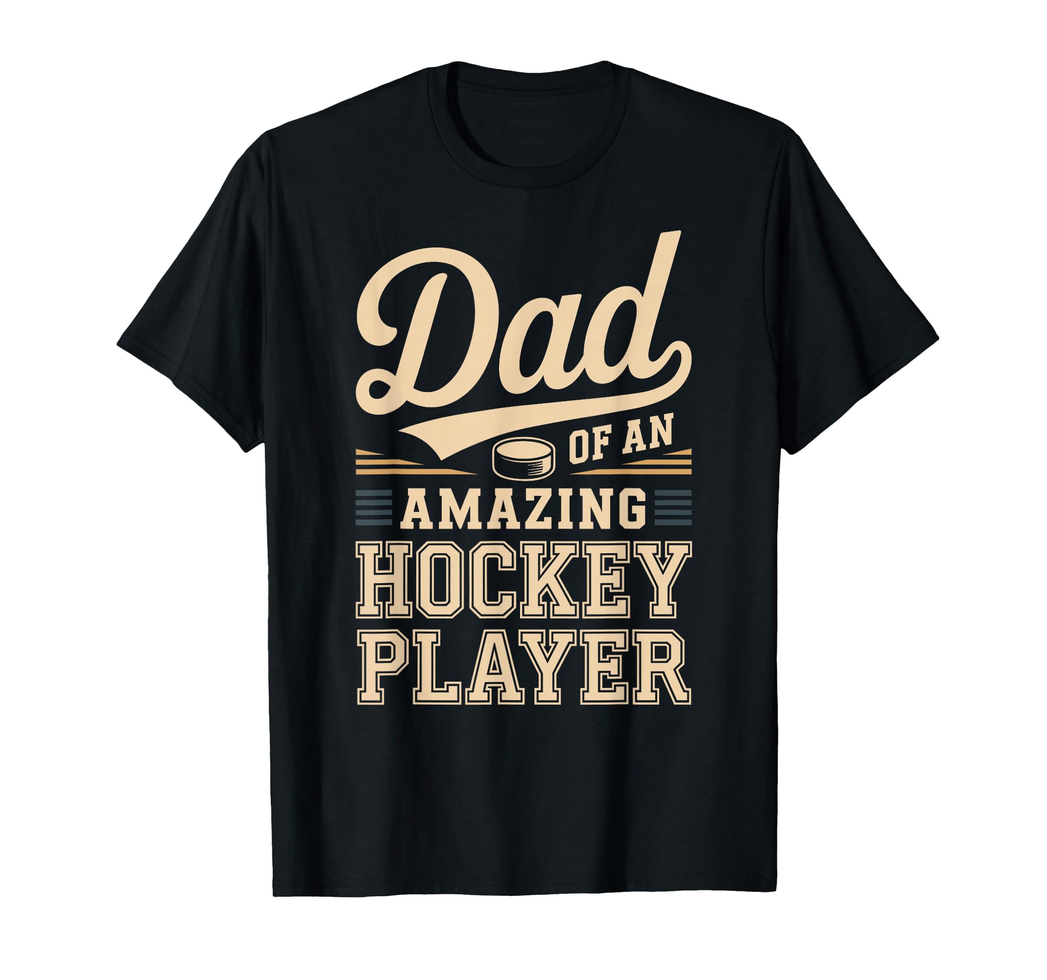 Dad Amazing Hockey Player Funny Hockey T-Shirt - Aesthetic Graphic Unisex - T-Shirt, Sweatshirt, Hoodie