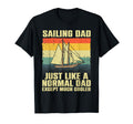 Funny Sailing Art Dad Sailing Sailor Sail T-Shirt - Unique Graphic Unisex - T-Shirt, Sweatshirt, Hoodie