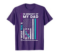 I Wear Teal Purple Memory My Dad T-Shirt - Casual Everyday Wear Men Women - T-Shirt, Sweatshirt, Hoodie