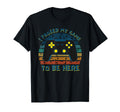 I Paused My Game To Be Here Funny T-Shirt - Fun Novelty Design for Adults - T-Shirt, Sweatshirt, Hoodie