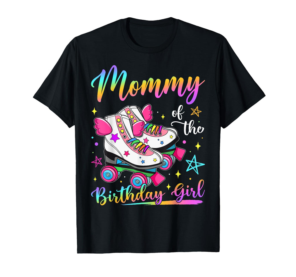 Mommy Birthday Rolling Skate T-Shirt - Fun Novelty Design for Adults - T-Shirt, Sweatshirt, Hoodie