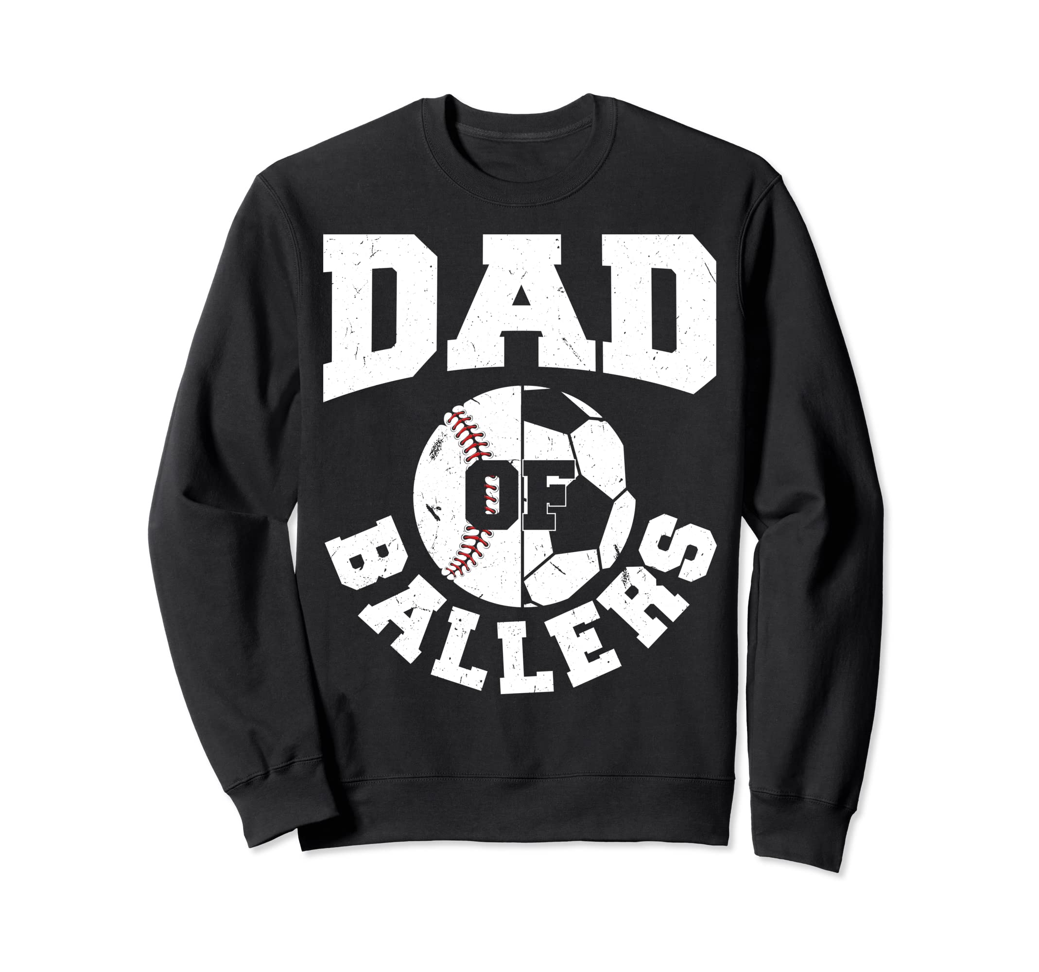 Dad Ballers Fathers Day Ball Papa Sweatshirt - Minimalist Print Men Women - T-Shirt, Sweatshirt, Hoodie