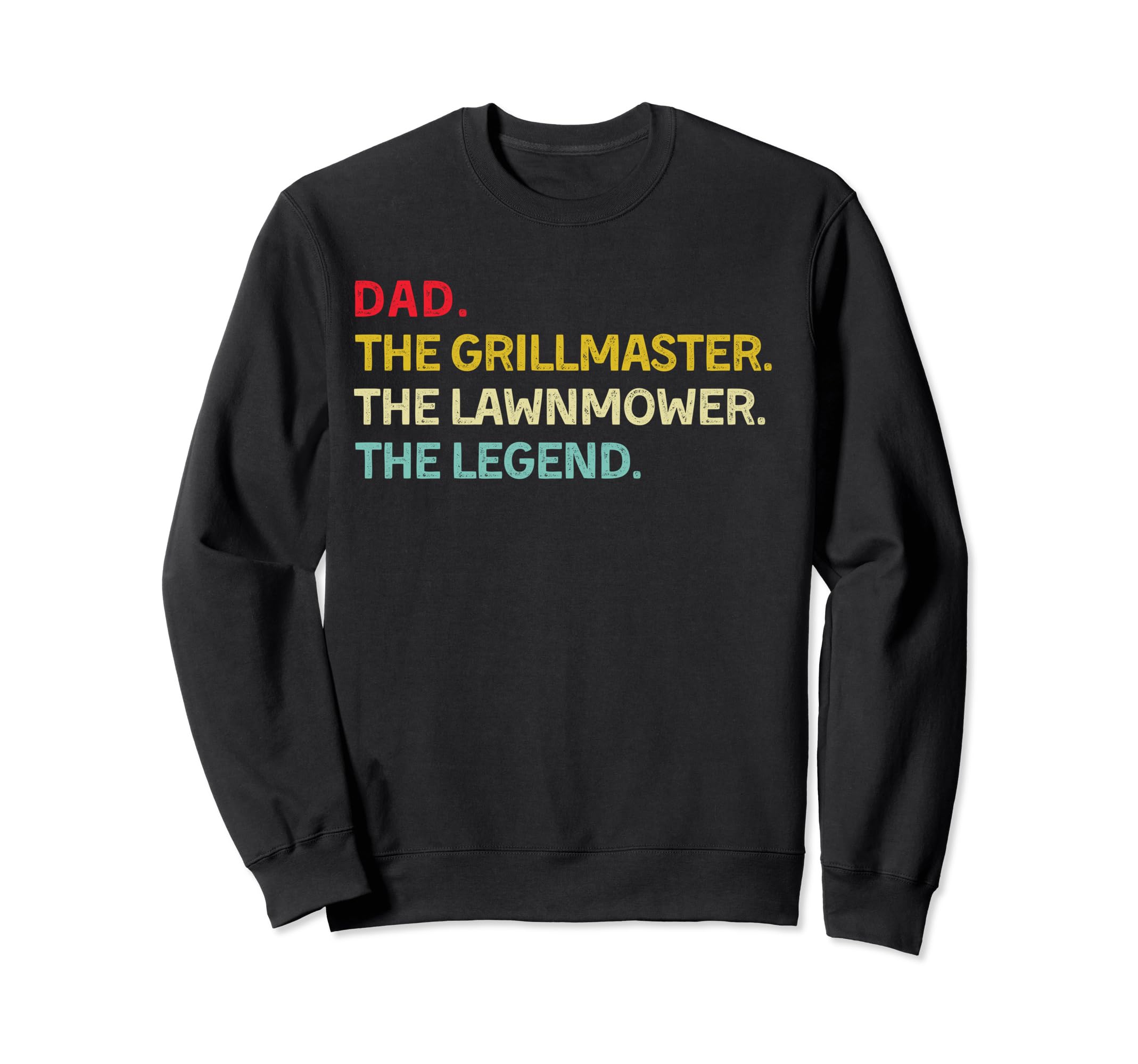 Dad Grillmaster Lawnmower Legend Sweatshirt - Aesthetic Graphic for Adults - T-Shirt, Sweatshirt, Hoodie