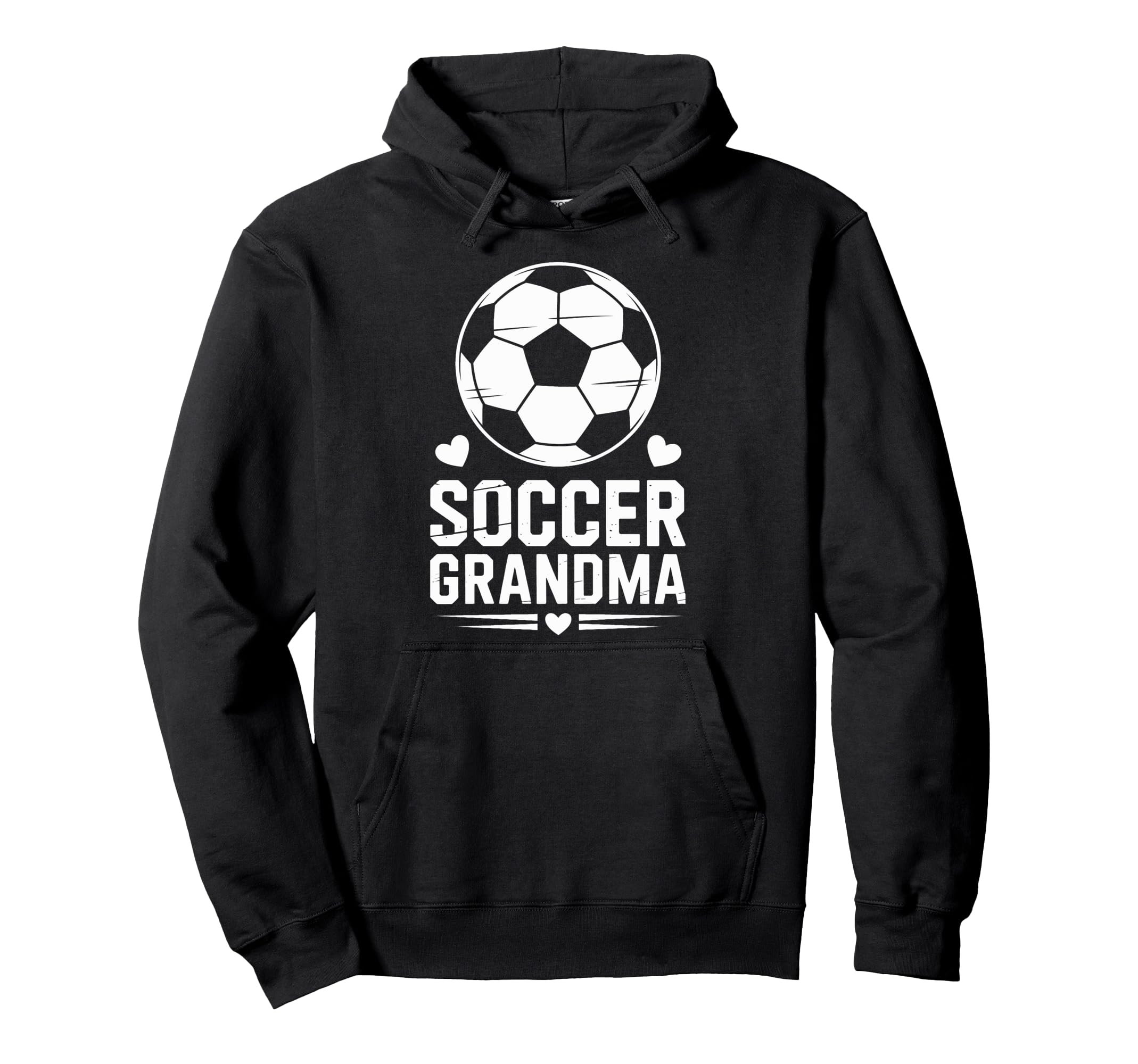 Soccer Grandma Proud Soccer Players Hoodie - Streetwear Style for Adults - T-Shirt, Sweatshirt, Hoodie