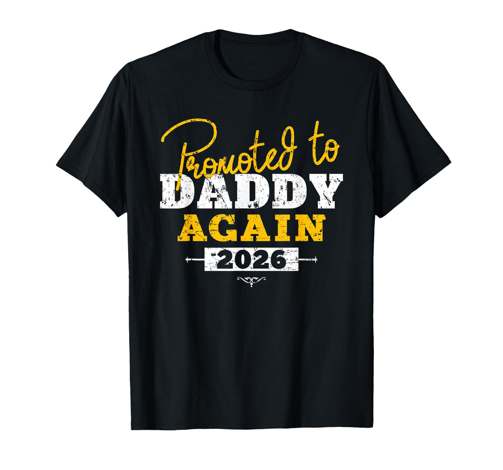 Promoted To Daddy Again 2026 Heart T-Shirt - Aesthetic Graphic for Adults - T-Shirt, Sweatshirt, Hoodie