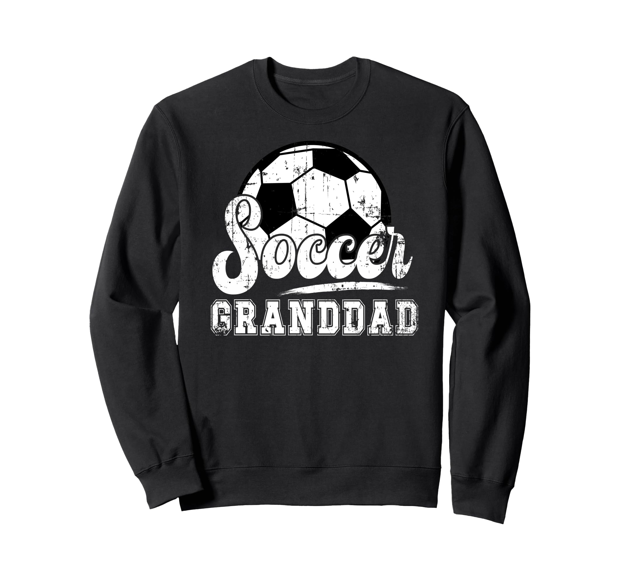 Soccer Granddad Grandpa Granddad Sweatshirt - Novelty Apparel Unisex - T-Shirt, Sweatshirt, Hoodie