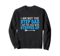 Dad Worlds Best Step Dad Funny Gift Sweatshirt - Unique Graphic for Adults - T-Shirt, Sweatshirt, Hoodie