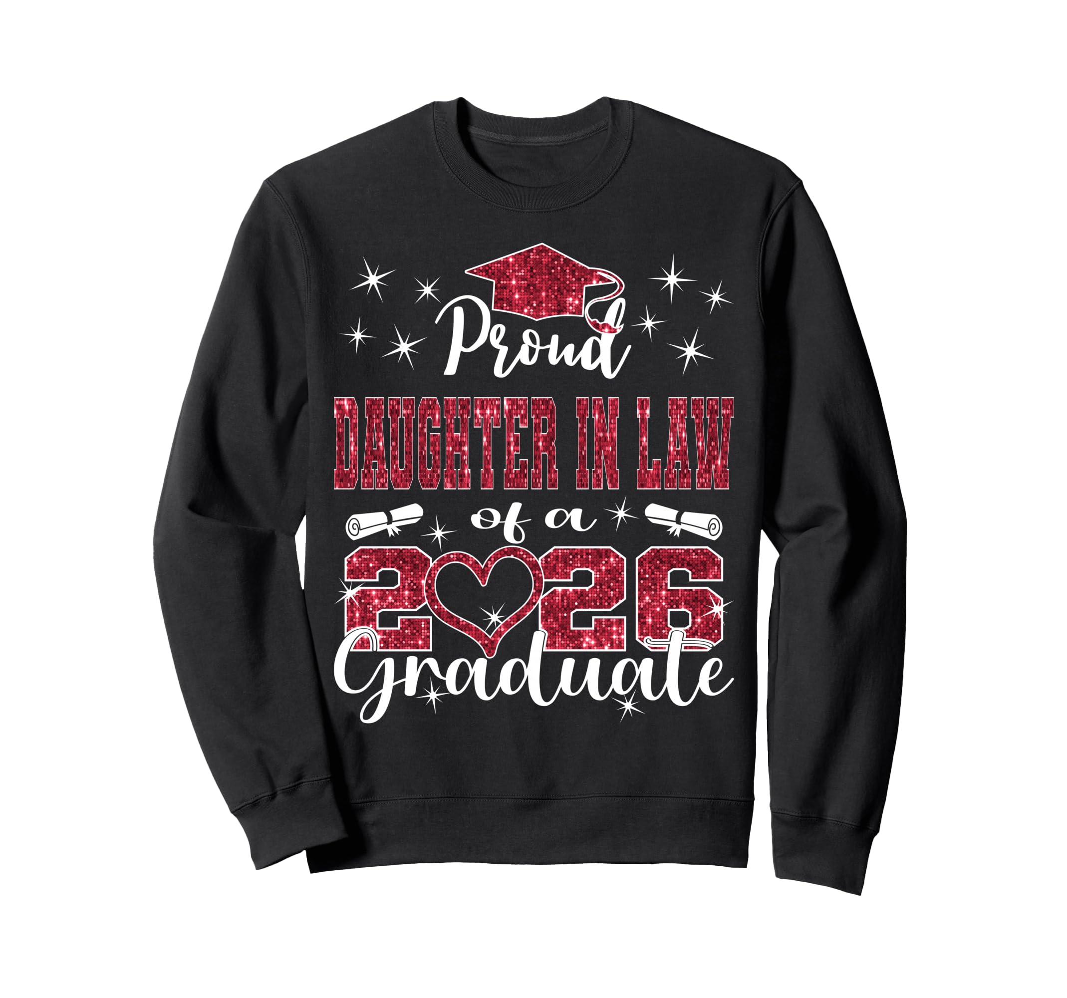 Super Proud Daughter Law 2026 Sweatshirt - Casual Everyday Wear Unisex - T-Shirt, Sweatshirt, Hoodie