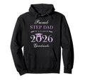 Proud Step Dad Class 2026 Graduate Hoodie - Graphic Print Unisex - T-Shirt, Sweatshirt, Hoodie