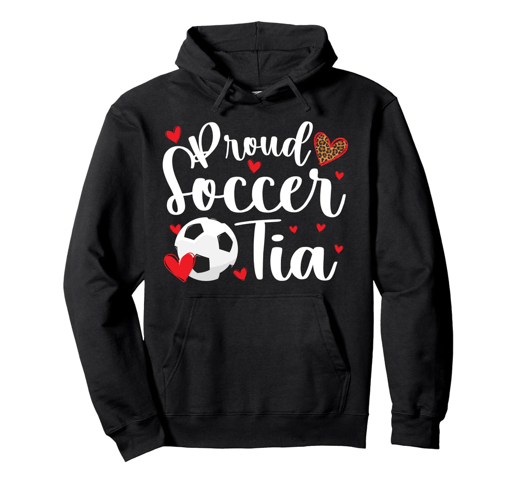 Proud Soccer Tia Soccer Player Tia Hoodie - Custom Art Print for Adults - T-Shirt, Sweatshirt, Hoodie
