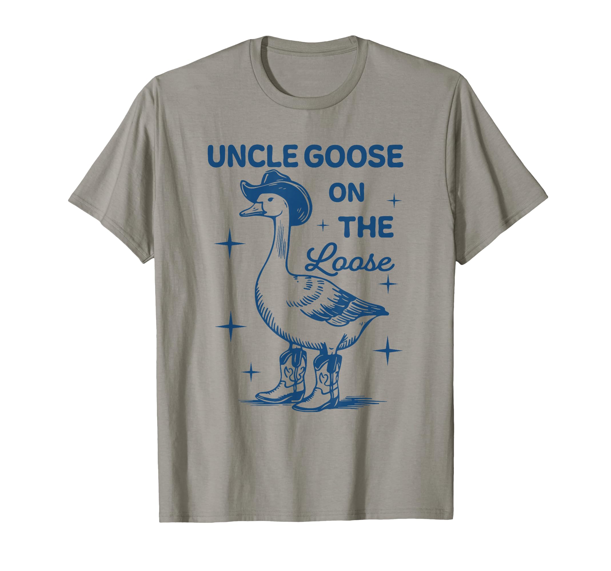 Funny Uncle Goose Loose Funny T-Shirt - Casual Everyday Wear for Adults - T-Shirt, Sweatshirt, Hoodie