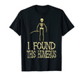 I Found This Humerus Halloween Dad T-Shirt - Casual Everyday Wear Unisex - T-Shirt, Sweatshirt, Hoodie