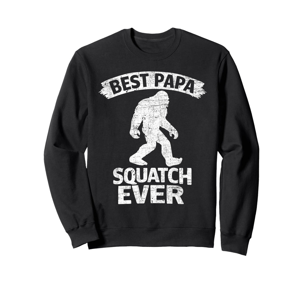 Bigfoot Dad Sasquatch Dad Best Sweatshirt - Casual Everyday Wear Unisex - T-Shirt, Sweatshirt, Hoodie