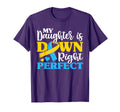 Down Syndrome Daughter Trisomy T-Shirt - Custom Art Print for Adults - T-Shirt, Sweatshirt, Hoodie