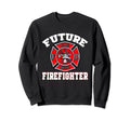 Future Firefighter Funny Fireman Sweatshirt - Custom Art Print Unisex - T-Shirt, Sweatshirt, Hoodie