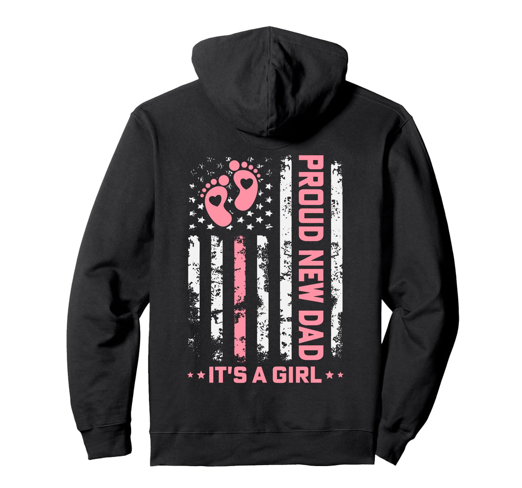 Back Proud New Dad New First Fathers Hoodie - Aesthetic Graphic Men Women - T-Shirt, Sweatshirt, Hoodie